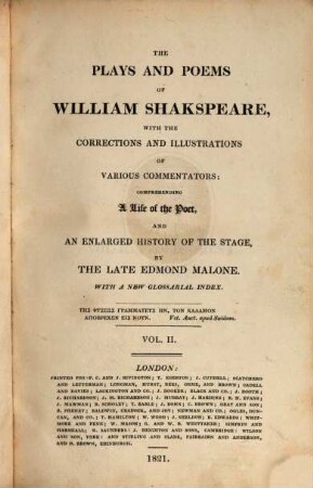 The plays and poems of William Shakspeare : With a new glossarial index, 2. - 697 S. : 1 Portr.