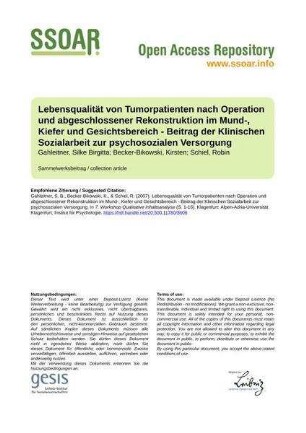 Lebensqualität von Tumorpatienten nach Operation und abgeschlossener Rekonstruktion im Mund-, Kiefer und Gesichtsbereich - Beitrag der Klinischen Sozialarbeit zur psychosozialen Versorgung