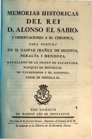 Memorias historicas del Rei Alonso el Sabio : i Observaciones a su Chronica