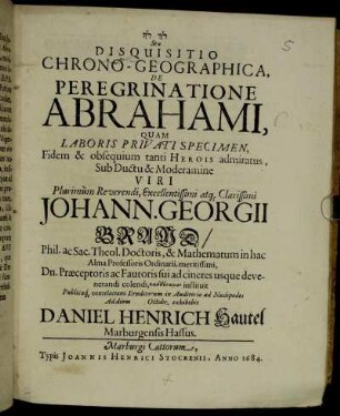 [...] Seu Disquisitio Chrono-Geographica, De Peregrinatione Abrahami