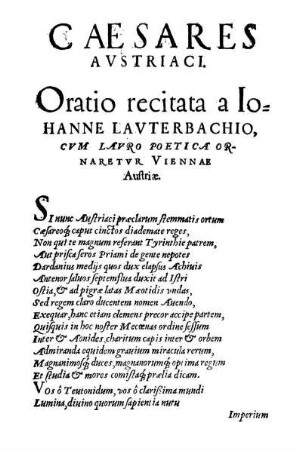 Caesares Austraci. Oratio recitata a Iohanne Lauterbachio, Cum Lauro Poetica Ornaretur Viennae Austriae