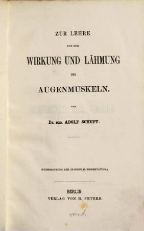 Zur Lehre von der Wirkung und Lähmung der Augenmuskeln