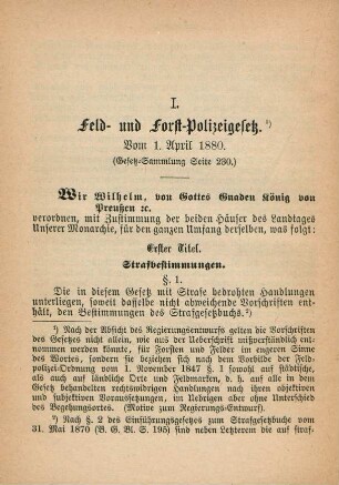 I. Feld- und Forst-Polizeigesetz. Vom 1. April 1880