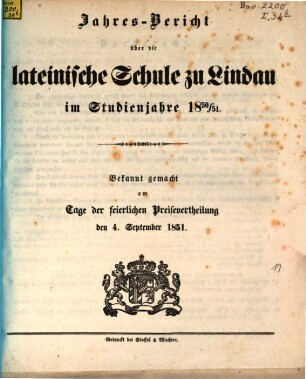 Jahres-Bericht über die Lateinische Schule zu Lindau : im Studienjahre ... : bekannt gemacht am Tage der feierlichen Preisvertheilung. 1851