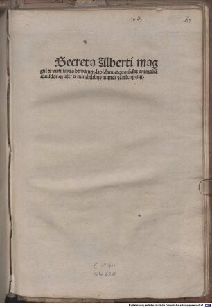 Liber aggregationis seu secretorum de virtutibus herbarum, lapidum et animalium; De mirabilibus mundi : Mit astrologischen Anhängen