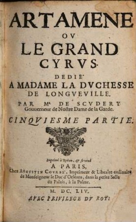 Artamene Ov Le Grand Cyrvs : Dedié A Madame La Dvchesse De Longveville. 5