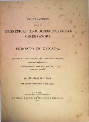 Observations made at the Magnetical and Meteorological Observatory at Toronto in Canada, 3. 1846/48 (1857)