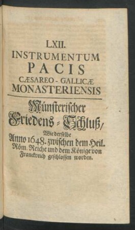 LXII. Instrumentum Pacis Caesareo-Gallicae Monasteriensis