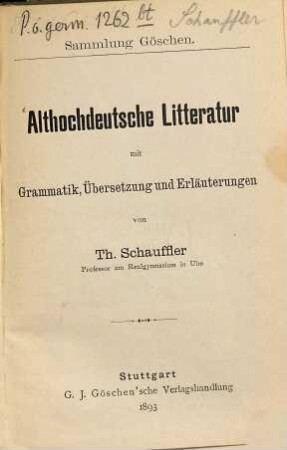 Althochdeutsche Litteratur : mit Grammatik, Übersetzung und Erläuterungen