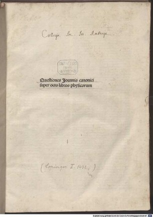 Questiones Joannis canonici super octo libros physicorum