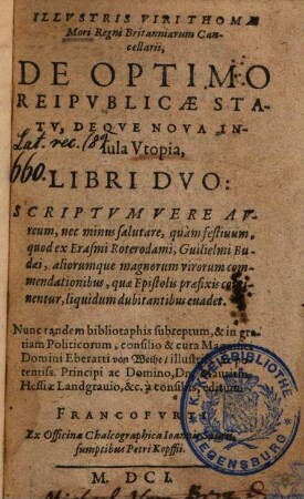 Illustris viri Thomae Mori ... De optimo reipublicae statu, deque nova insula Utopia : libri duo