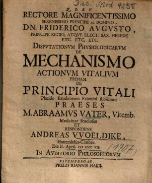 Dispvtationvm Physiologicarvm De Mechanismo Actionvm Vitalivm Primam De Principio Vitali