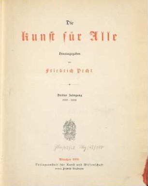 Die Kunst für alle : Malerei, Plastik, Graphik, Architektur, 3. 1887/88 (1888)