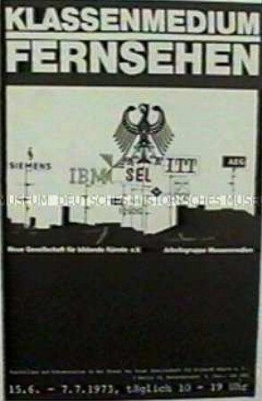 Ausstellungsplakat der Neuen Gesellschaft für Bildende Künste e.V. zu einer Ausstellung über die Beeinflussung der Fernsehsender durch die Wirtschaft