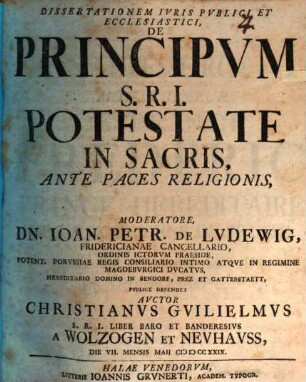 Dissertationem Ivris Pvblici Et Ecclesiastici, De Principvm S. R. I. Potestate In Sacris, Ante Paces Religionis