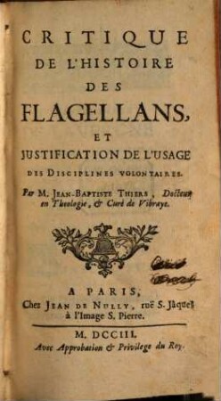 Critique de l'histoire des Flagellans, et justification de l'usage des disciplines volontaires