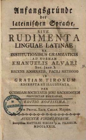 Anfangsgründe der lateinischen Sprache = Rudimenta linguae Latine