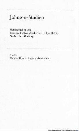 "Ausgeschriebene Schrift" : Uwe Johnsons "Jahrestage": Erinnern und Erzählen im Zeichen des Traumas