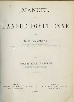 Manuel de langue égyptienne, 1. Les écritures égyptiennes