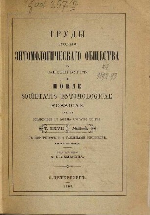Trudy Russkogo Entomologičeskogo Obščestva : = Proceedings of the Russian Entomological Society. 27. 1892/93
