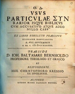 Vsvs Particvlae Syn Rarior Isqve Biblicvs Cvm Accvsativo Atqve Adeo Nvllo Casv
