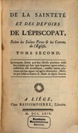 De La Sainteté Et Des Dévoirs De L'Episcopat, Selon les Saints Pères & les Canons de l'Église, 2