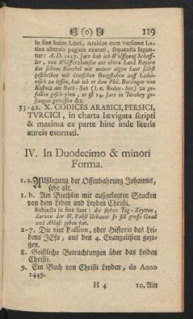 IV. In Duodecimo & minori Forma