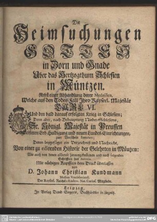 Die Heimsuchungen Gottes in Zorn und Gnade Über das Hertzogthum Schlesien in Müntzen