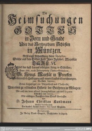 Die Heimsuchungen Gottes in Zorn und Gnade Über das Hertzogthum Schlesien in Müntzen