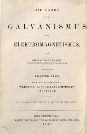 Die Lehre vom Galvanismus und Elektromagnetismus, 2,2. Die Lehre von den Wirkungen des galvanischen Stromes in die Ferne : Induction, Schlußbetrachtungen, Nachträge