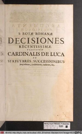 ... Tractatum Cardinalis De Luca De Statutariis, Successionibus, Amplectentes ...