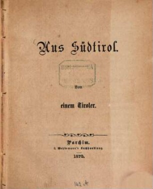 Aus Südtirol : Von einem Tiroler