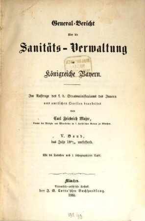 General-Bericht über die Sanitäts-Verwaltung im Königreich Bayern. 5. 1865/66. - 1869