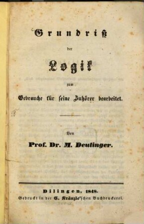 Grundriß der Logik : zum Gebrauche für seine Zuhörer bearbeitet