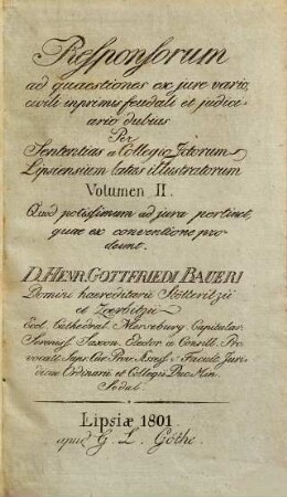 Responsa ad quaestiones ex iure vario, civili imprimis feudali et iudiciario dubias : per sententias a Collegio Ictorum Lipsiensium latas illustrata, 2. Quod potissimum ad iura pertinet, quae ex conventione prodeunt