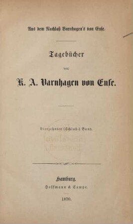 Bd. 14: Tagebücher von K. A. Varnhagen von Ense
