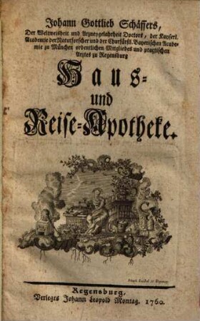 Johann Gottlieb Schäffers, ... Haus- und Reise-Apotheke
