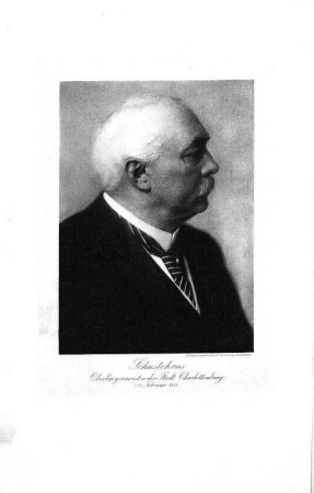 Tafel: Schustehrus. Oberbürgermeister der Stadt Charlottenburg. † 27. Februar 1913