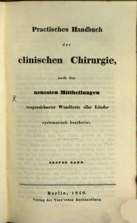 Die chirurgische Praxis der bewährtesten Wundärzte unserer Zeit, systematisch dargestellt, 1,2