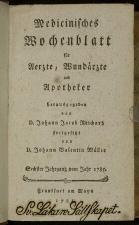 6: Medizinisches Wochenblatt, für Aerzte, Wundärzte, Apotheker und denkende Leser aus allen Ständen