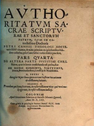 Avthoritatvm Sacrae Scriptvrae Et Sanctorvm Patrvm, 4. De Altera Parte Iustitiae Christianae, quae in bonis consectandis est posita, sive De Bonis Operibus, Virtutibus, Donis, Beatitudinibus, Consiliis & Novissimis