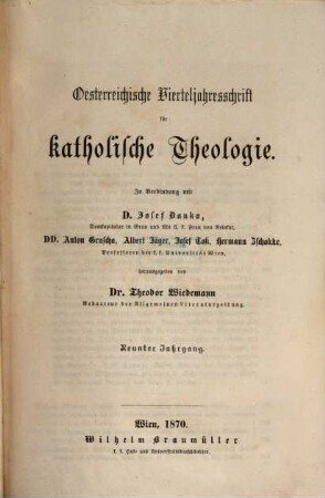 Österreichische Vierteljahresschrift für katholische Theologie. 9. 1870