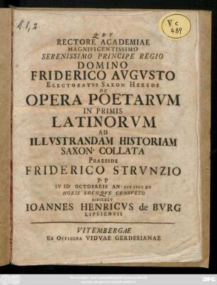 Rectore Academiae Magnificentissimo ... De Opera Poetarvm In Primis Latinorvm Ad Illvstrandam Historiam Saxon. Collata
