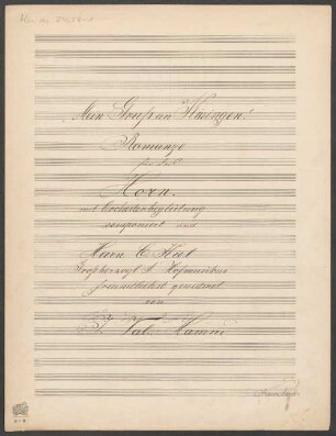 Mein Gruß an Kissingen, cor, orch, F-Dur - BSB Mus.ms. 24654-1 : [title page:] "Mein Gruß an Kissingen" // Romanze // für das // Horn // mit Orchesterbegleitung // componiert und // Herrn C. Kiel // Großherzogl. S. Hofmusikus // freundlichst gewidmet // von // J. Val. Hamm // [at bottom right:] Franz Nauber