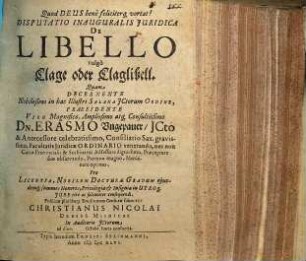 Disputatio inauguralis iuridica De Libello vulgo Clage oder Claglibell