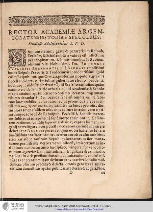 Rector Academiæ Argentoratensis:Tobias Speccerus: Studiofis Adolescentibus S. P. D.