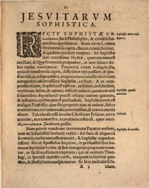 Sophista Polykephalos : Hoc est, de Jesuitarum sophistica, et malis artibus, quibus in congressibus partim publicis, partim privatis uti solent: quatuor speciminibus ad oculum demonstrata, et refutata