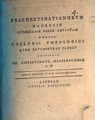 Praedestinatianorum haeresin Lutheranis falso adfictam nomine Collegii Theologici quod Leucopetrae floret