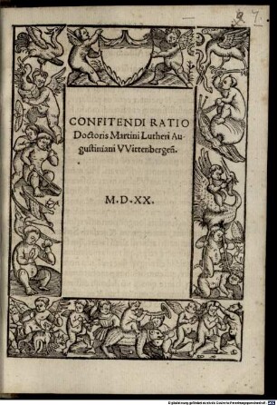 Confitendi Ratio Doctoris Martini Lutheri Augustiniani Wittenbergen[sis]