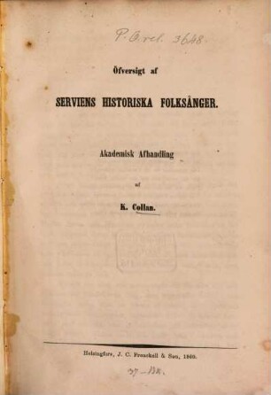 Öfversigt af Serviens historiska folksånger : Akademisk afhandling